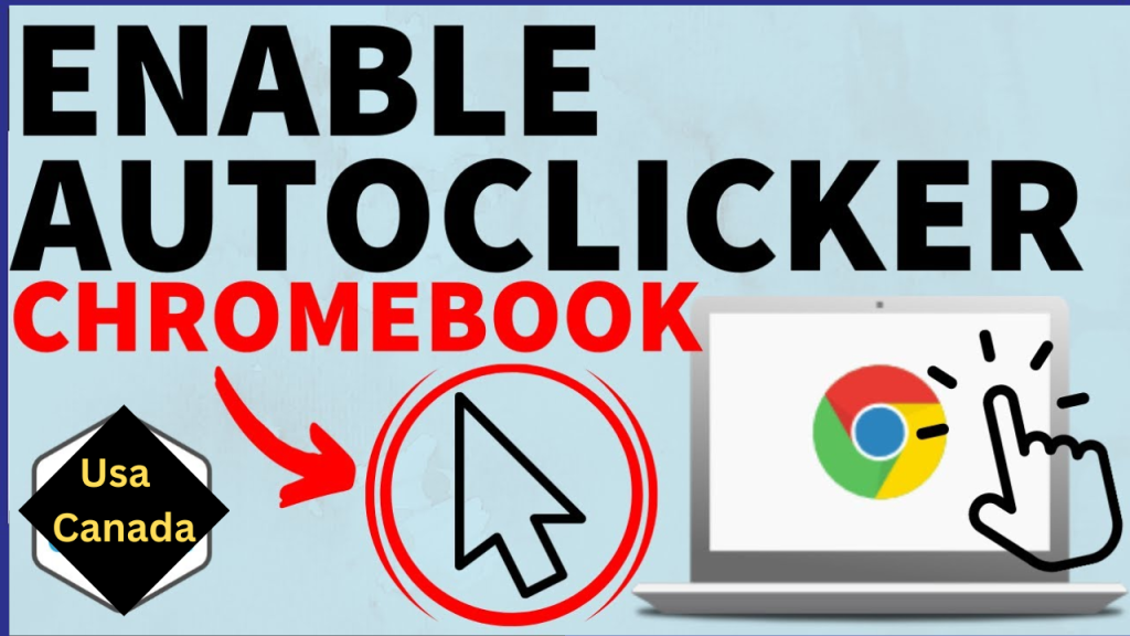 How to Use Auto Clicker on Chromebook – Step-by-Step Guide for North American Users 1 Auto Clicker on Chromebook