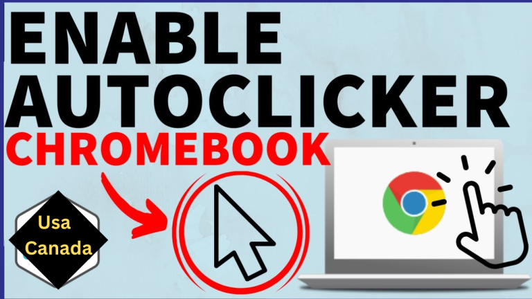 How to Use Auto Clicker on Chromebook – Step-by-Step Guide for North American Users